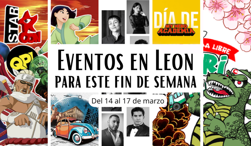 Convenciones, festivales y más: eventos para este fin de semana en León