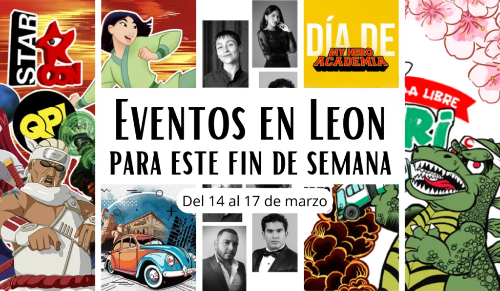 Convenciones, festivales y más: eventos para este fin de semana en León