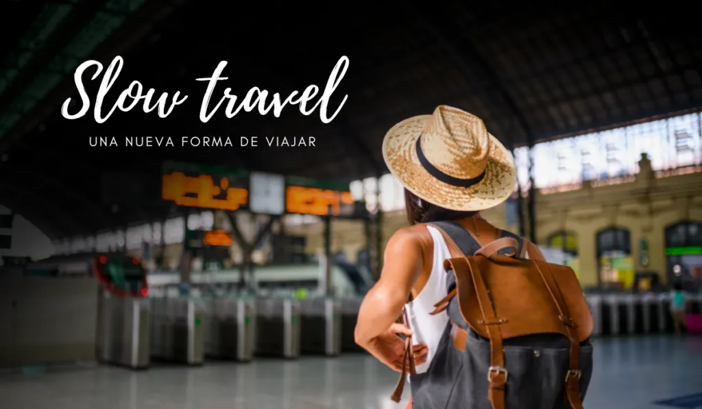 Conoce el slow travel, la tendencia en viajes que está cambiando la manera de recorrer el mundo