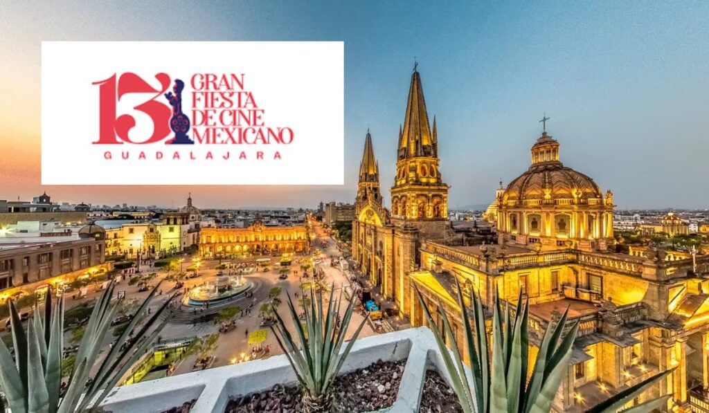 13ª Gran Fiesta de Cine Mexicano a Guadalajara, Jalisco