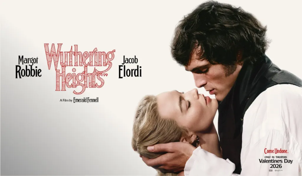 Cumbres borrascosas regresa al cine con Margot Robbie y Jacob Elordi listos para incendiar la pantalla