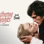 Cumbres borrascosas regresa al cine con Margot Robbie y Jacob Elordi listos para incendiar la pantalla